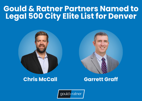 Two Gould & Ratner Denver Partners Named to Legal 500 City Elite List for Corporate and M&A